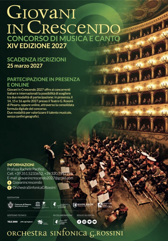 Locandina del concorso di musica e canto "Giovani in Crescendo 2027", XIV edizione: scadenza iscrizioni 25 marzo 2027; in presenza al Teatro Rossini di Pesaro il 14, 15 e 16 aprile 2027 oppure online