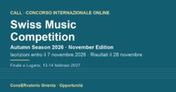 Swiss Music Competition, Autumn Season 2026, November Edition: iscrizioni entro il 7 novembre 2026, risultati il 28 novembre, finale a Lugano il 13 e 14 febbraio 2027